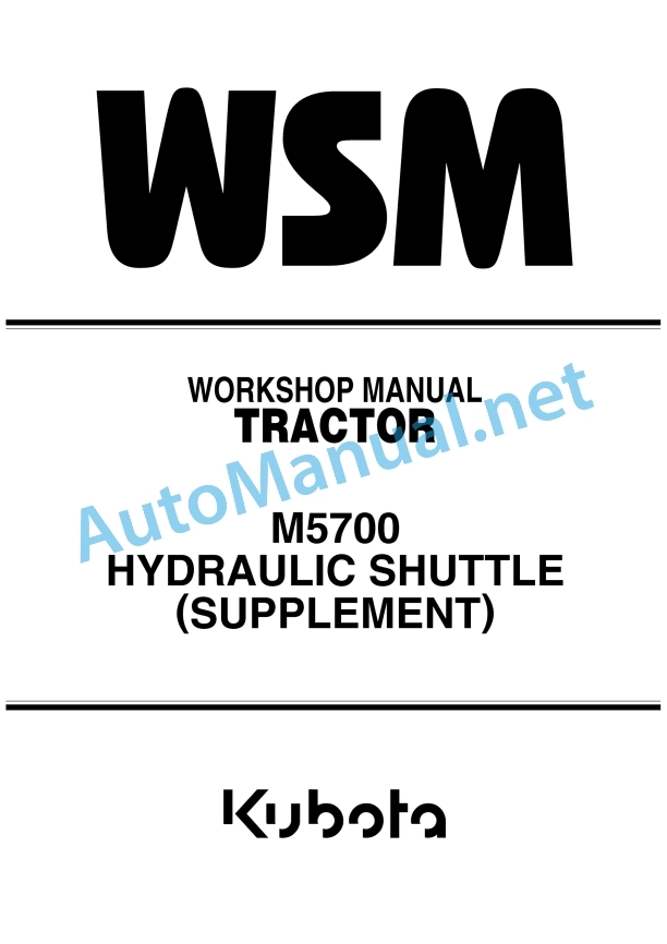 Kubota M5700 Hydraulic Shuttle Supplement Tractor Workshop Manual PDF