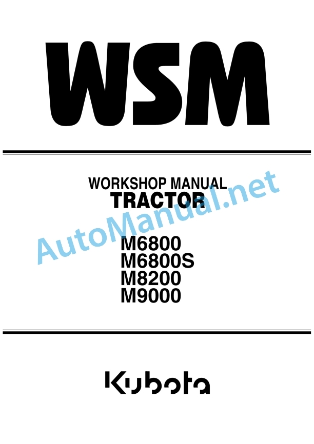 Kubota M6800, M6800S, M8200, M9000 Tractor Workshop Manual PDF