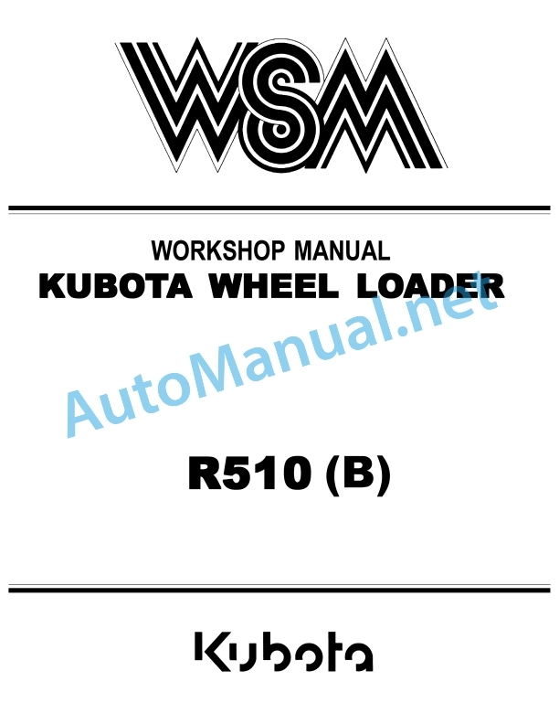 Kubota R510, R510B Wheel Loader Workshop Manual PDF