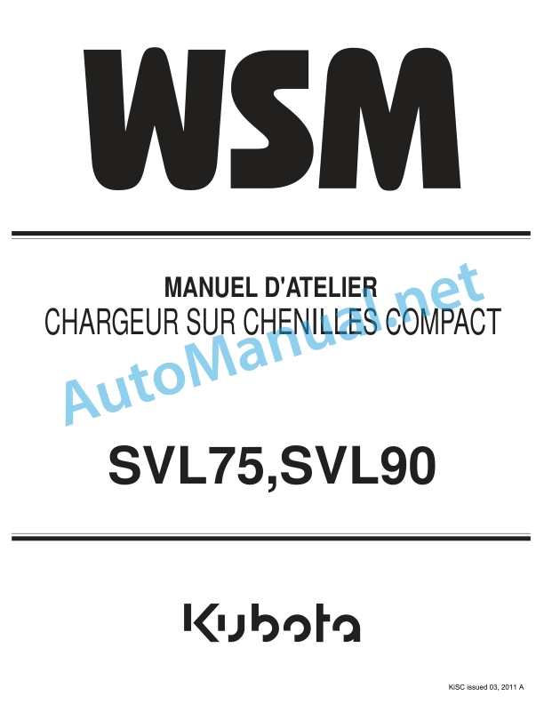 Kubota SVL75, SVL90 Compact Track Loader Workshop Manual PDF FR