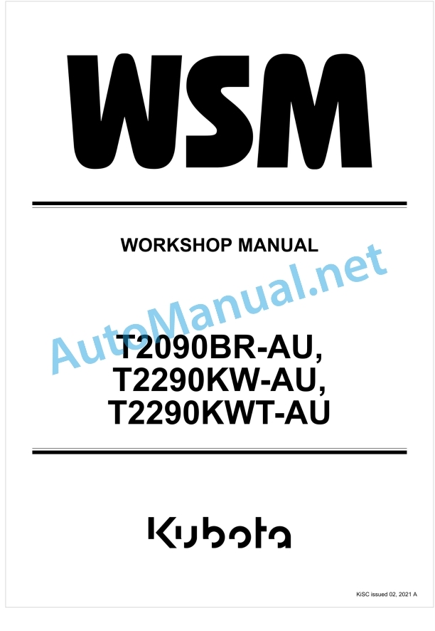 Kubota T2090BR-AU, T2290KW-AU, T2290KWT-AU Workshop Manual PDF 1 Kubota T2090BR-AU, T2290KW-AU, T2290KWT-AU Workshop Manual PDF