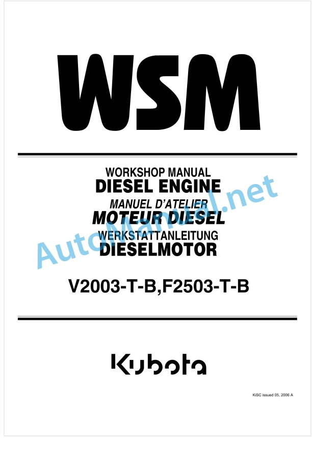 Kubota V2003-T-B, F2503-T-B Diesel Engine Workshop Manual PDF EN-FR-GER 1 Kubota V2003-T-B, F2503-T-B Diesel Engine Workshop Manual PDF EN-FR-GER