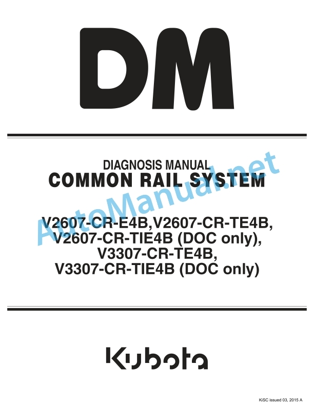 Kubota V2607-CR-E4B, V2607-CR-TE4B, V2607 Diagnosis Manual 1 Kubota V2607-CR-E4B, V2607-CR-TE4B, V2607 Diagnosis Manual