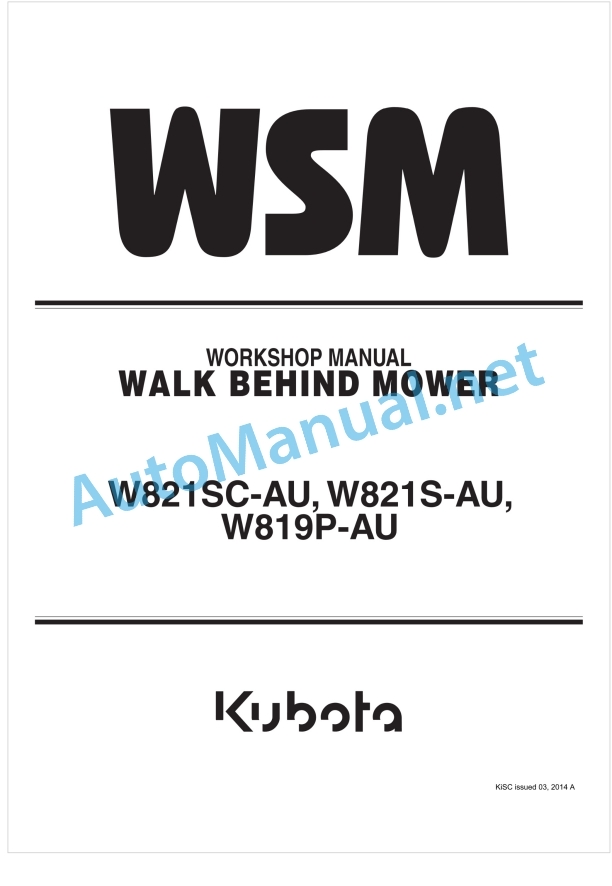 Kubota W821SC-AU, W821S-AU, W819P-AU Walk Behind Mower Workshop Manual PDF 1 Kubota W821SC-AU, W821S-AU, W819P-AU Walk Behind Mower Workshop Manual PDF