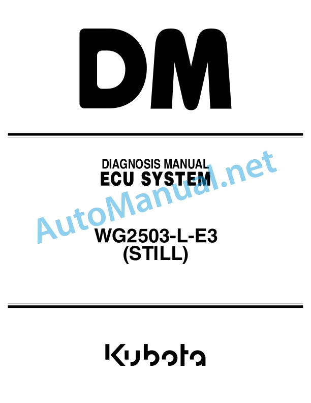 Kubota WG2503-L-E3 Still ECU System Diagnosis Manual 1 Kubota WG2503-L-E3 Still ECU System Diagnosis Manual