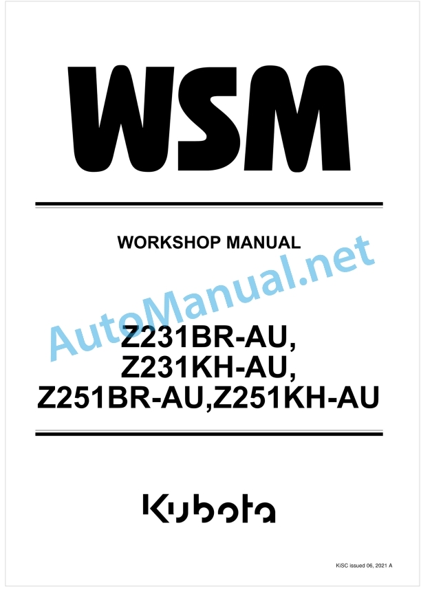 Kubota Z231BR-AU, Z231KH-AU, Z251BR-AU, Z251KH-AU Workshop Manual PDF 1 Kubota Z231BR-AU, Z231KH-AU, Z251BR-AU, Z251KH-AU Workshop Manual PDF