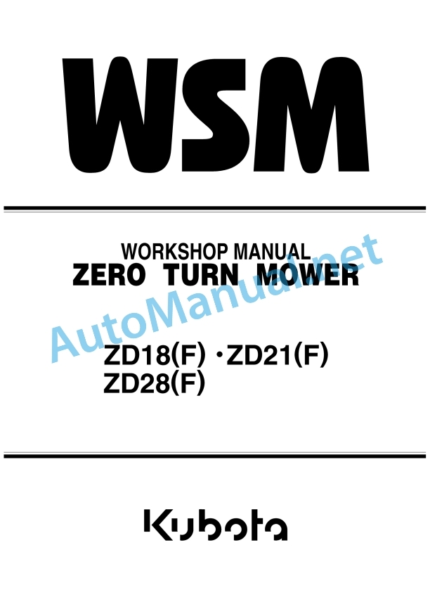 Kubota ZD18, ZD18F, ZD21, ZD21F, ZD28, ZD28F Zero Turn Mower Workshop Manual PDF EN