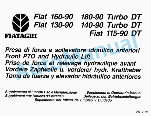 Fiatagri 115-90DT, 130-90, 140-90 TurboDT, 160-90, 180-90 TurboDT Tractor Operation and Maintenance Manual 06910145