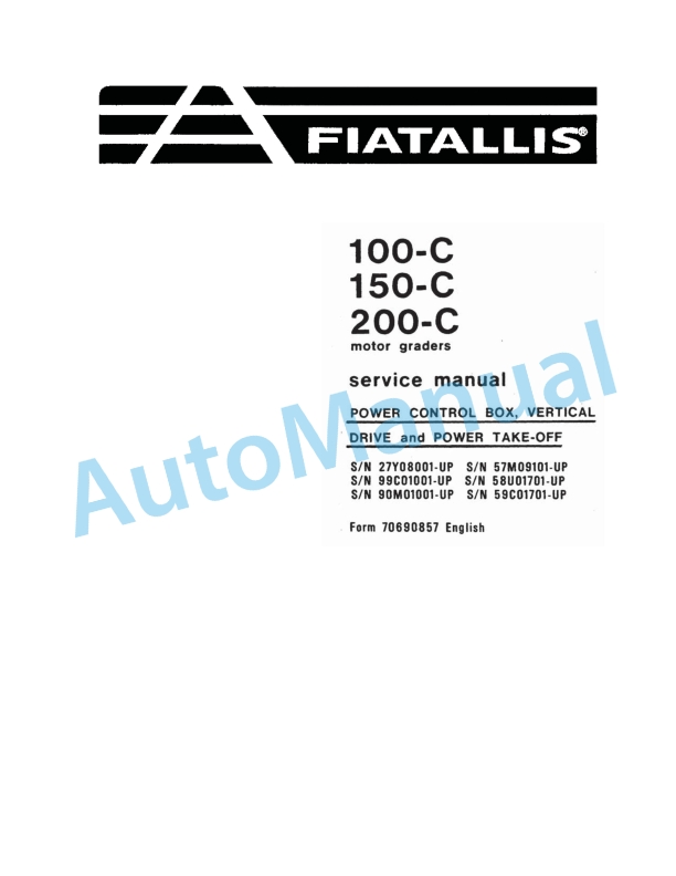 Fiatallis 100C, 150C, 200C Motor Grader Service Manual 70690857