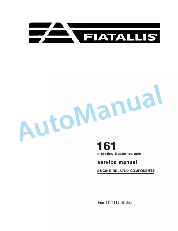 Fiatallis 161 Elevating Tractor Scraper Service Manual 73114992