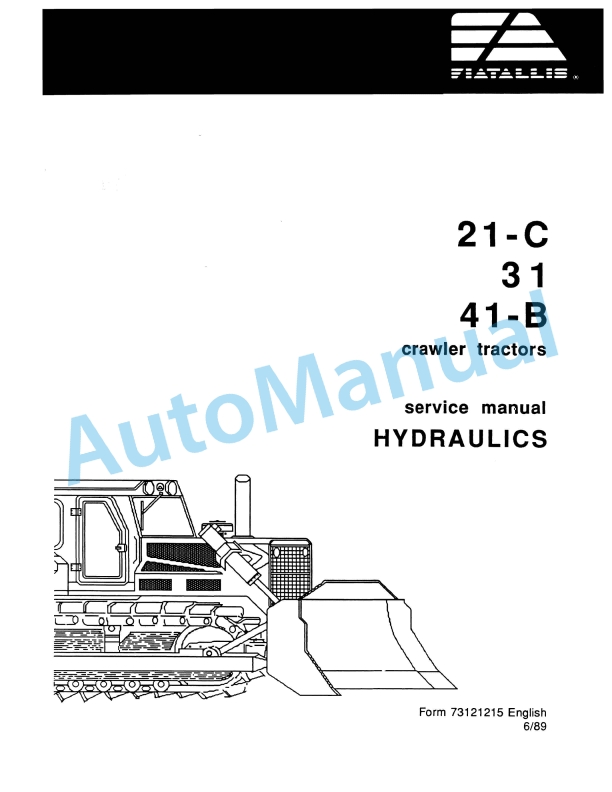 Fiatallis 21C, 31, 41B Crawler Tractor Service Manual 73121215
