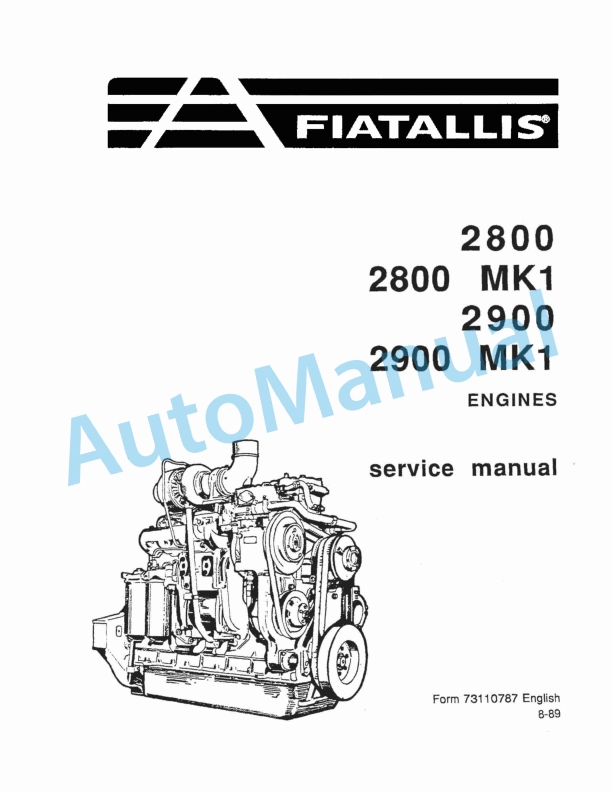 Fiatallis 2800, 2800MK1, 2900, 2900MK1 Engine Service Manual 73110787