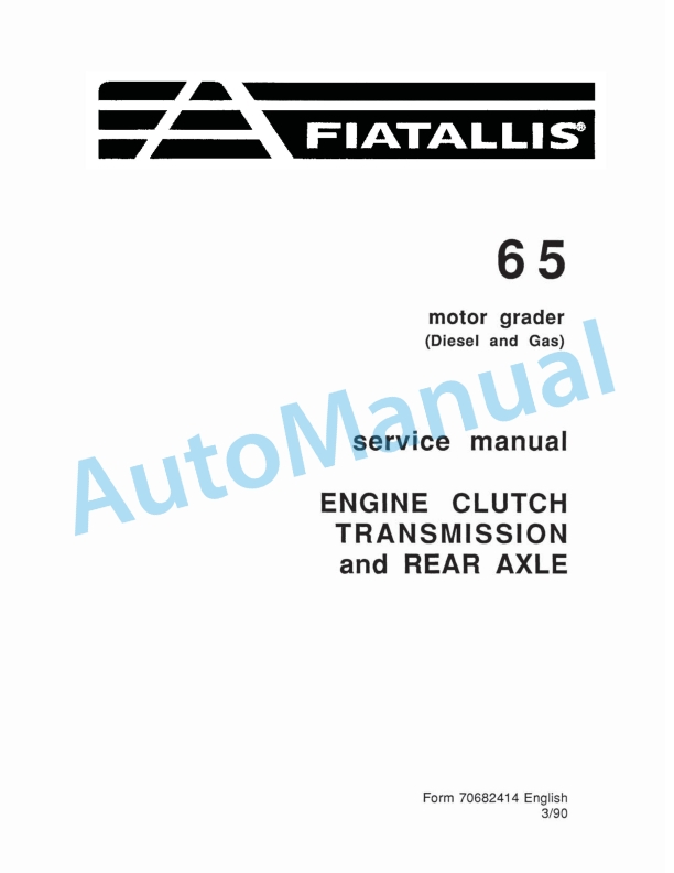 Fiatallis 65 Motor Grader Service Manual 70682414