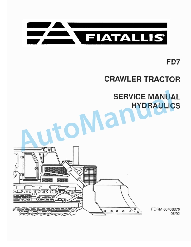 Fiatallis FD7 Crawler Tractor Service Manual 60406370