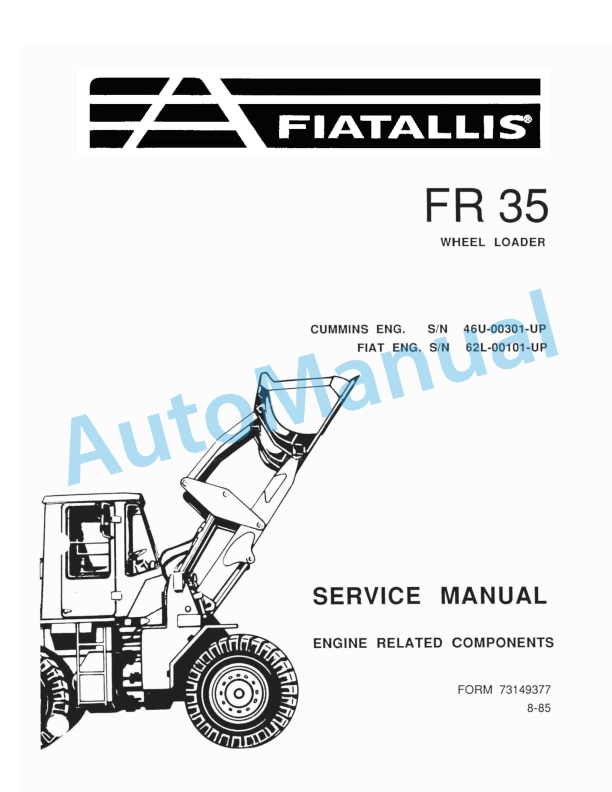 Fiatallis FR35 Wheel Loader Service Manual 73149377
