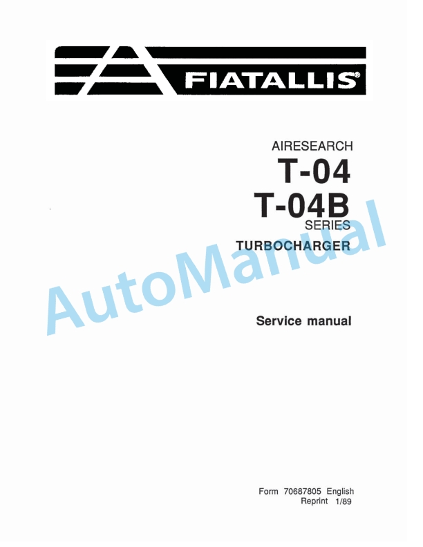 Fiatallis T04, T04B Series Turbo Charger Service Manual 70687805