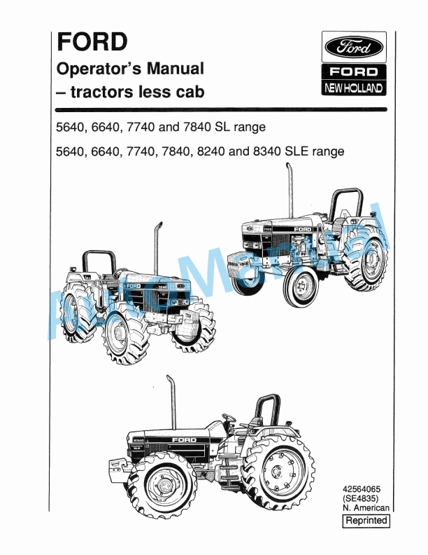 Ford New Holland 5640, 6640, 7740, 7840, 8240, 8340 SL and SLE Range Tractor Less Cab Operation and Maintenance Manual 42564065