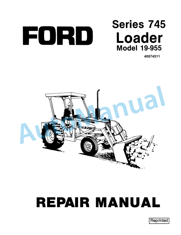 Ford New Holland 745 Series Loader Repair Manual 40074511