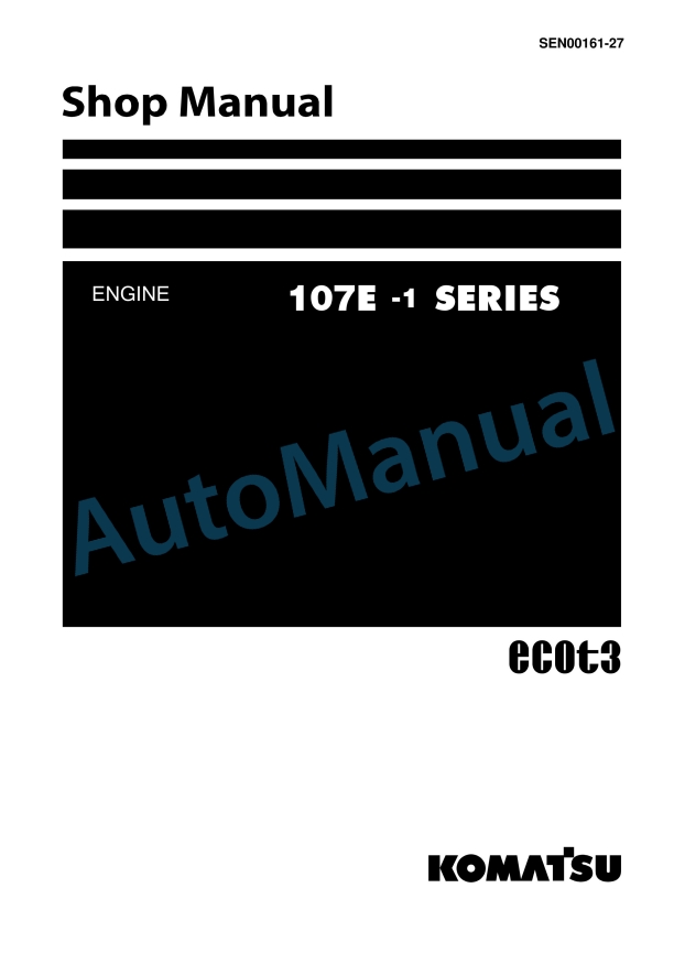 Komatsu 107E-1 Series Engine Shop Manual SEN00161-27