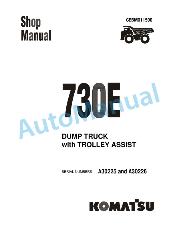 Komatsu 730E Dump Truck Shop Manual CEBM011500