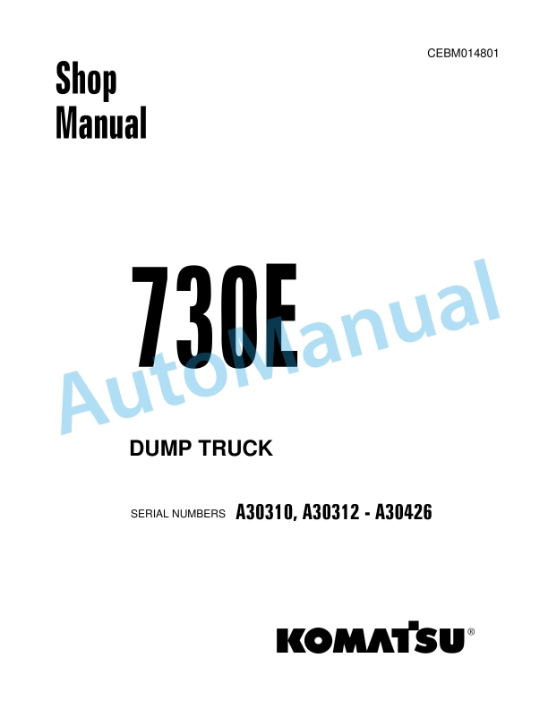 Komatsu 730E Dump Truck Shop Manual CEBM014801