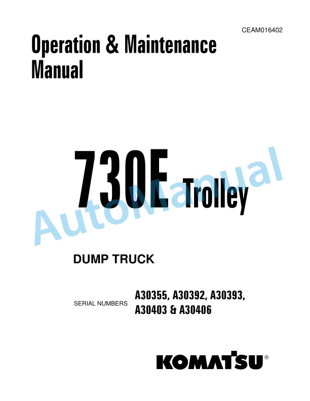 Komatsu 730E Trolley Dump Truck Operation and Maintenance Manual CEAM016402