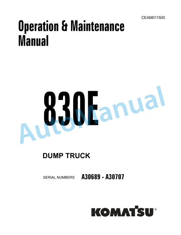 Komatsu 830E Dump Truck Operation and Maintenance Manual CEAM011500