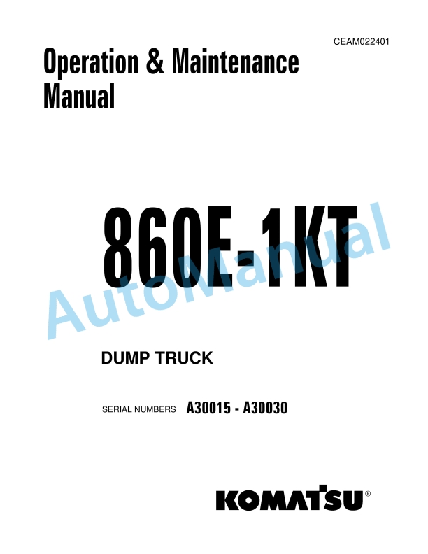 Komatsu 860E-1KT Dump Truck Operation and Maintenance Manual CEAM022401