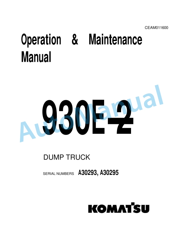 Komatsu 930E-2 Dump Truck Operation and Maintenance Manual CEAM011600