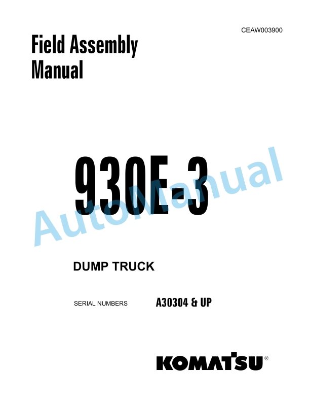 Komatsu 930E-3 Dump Truck Field Assembly Instruction CEAW003900