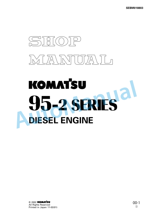 Komatsu 95-2 Series Diesel Engine Shop Manual SEBM018803 1 Komatsu 95-2 Series Diesel Engine Shop Manual SEBM018803