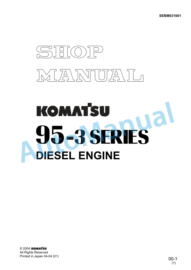Komatsu 95-3 Series Diesel Engine Shop Manual SEBM031001 1 Komatsu 95-3 Series Diesel Engine Shop Manual SEBM031001