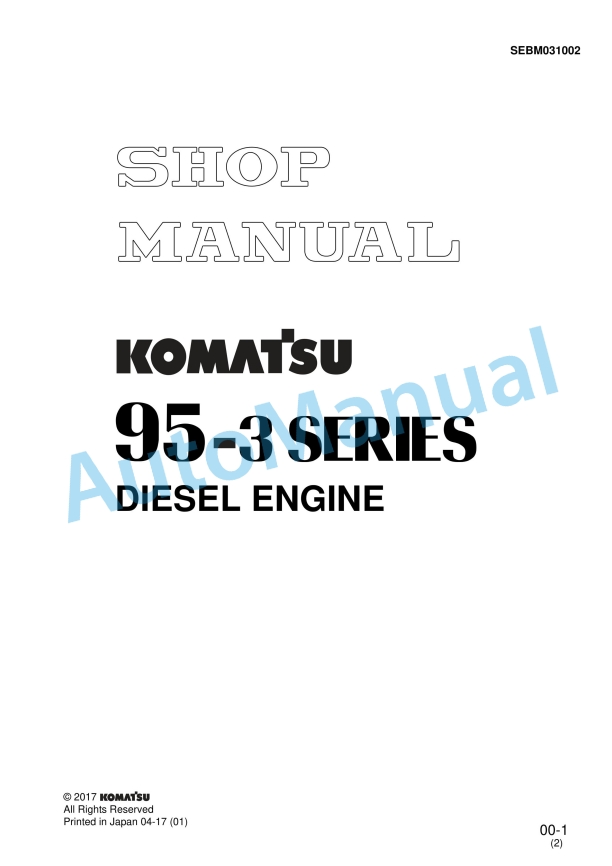 Komatsu 95-3 Series Diesel Engine Shop Manual SEBM031002 1 Komatsu 95-3 Series Diesel Engine Shop Manual SEBM031002