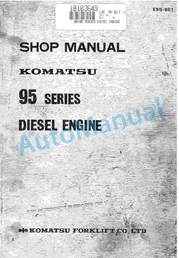 Komatsu 95 Series Diesel Engine Shop Manual E95-BE1 1 Komatsu 95 Series Diesel Engine Shop Manual E95-BE1