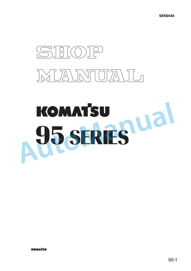 Komatsu 95 Series Engine Shop Manual SEN0440 1 Komatsu 95 Series Engine Shop Manual SEN0440