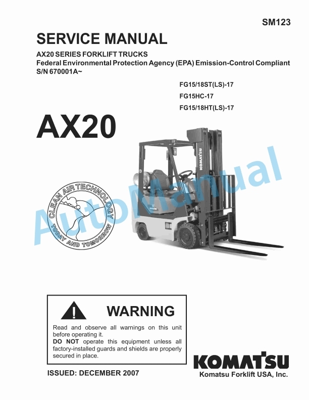 Komatsu AX20 Series Forklift Truck Shop Manual SM123 1 Komatsu AX20 Series Forklift Truck Shop Manual SM123
