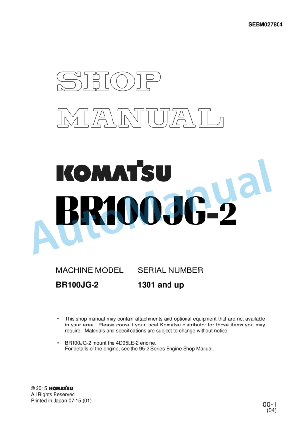 Komatsu BR100JG-2 Series Shop Manual SEBM027804 1 Komatsu BR100JG-2 Series Shop Manual SEBM027804