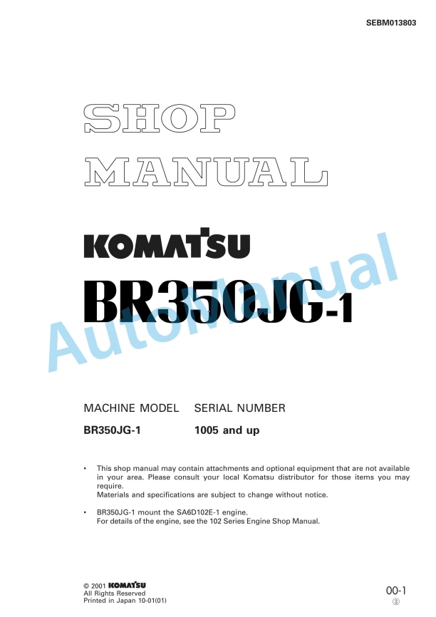Komatsu BR350JG-1 Mobile Crusher Shop Manual SEBM013803 1 Komatsu BR350JG-1 Mobile Crusher Shop Manual SEBM013803