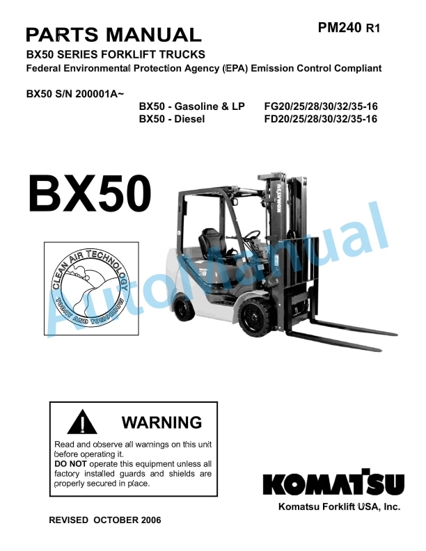 Komatsu BX50 Series Forklift Truck Parts Manual PM240-R1 1 Komatsu BX50 Series Forklift Truck Parts Manual PM240-R1