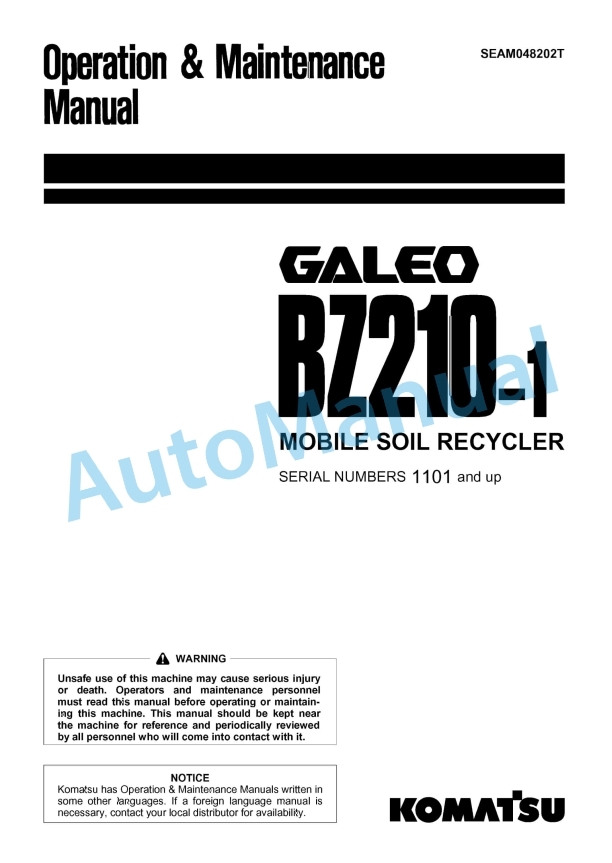 Komatsu BZ210-1 Mobile Soil Recycler Operation and Maintenance Manual SEAM048202T 1 Komatsu BZ210-1 Mobile Soil Recycler Operation and Maintenance Manual SEAM048202T