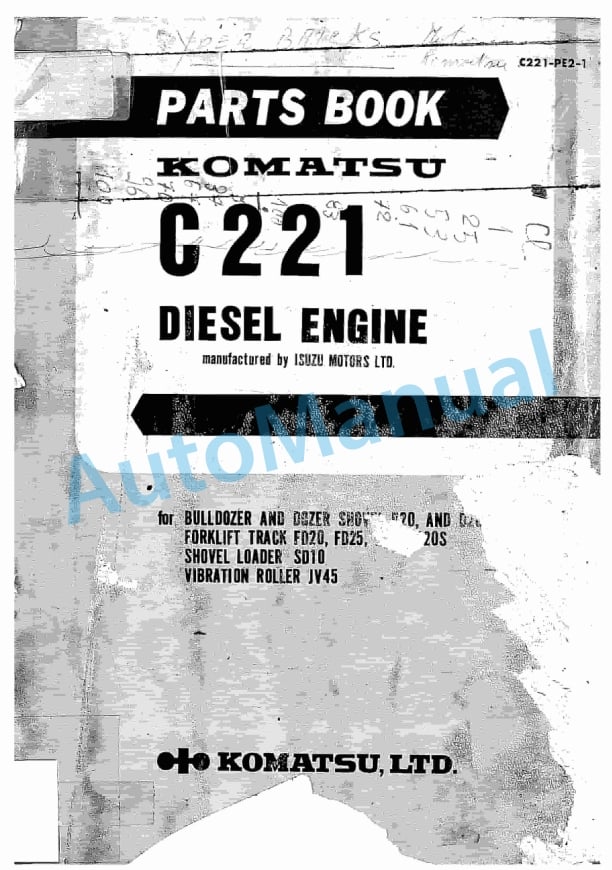Komatsu C221 Diesel Engine Parts Manual C221-PE2-1 1 Komatsu C221 Diesel Engine Parts Manual C221-PE2-1