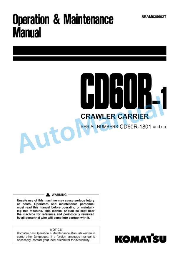Komatsu CD60R-1 Crawler Carrier Operation and Maintenance Manual SEAM035602T 1 Komatsu CD60R-1 Crawler Carrier Operation and Maintenance Manual SEAM035602T