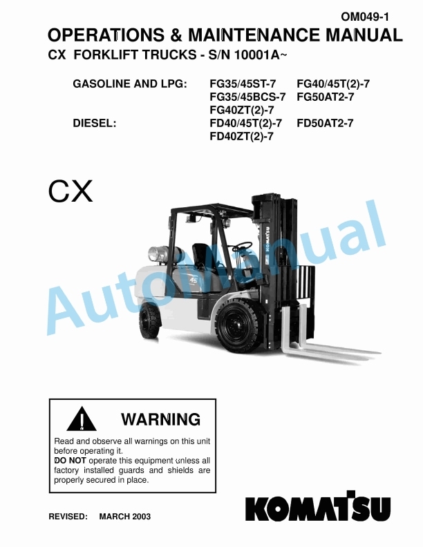 Komatsu CX Forklift Truck Operation and Maintenance Manual OM049-1 1 Komatsu CX Forklift Truck Operation and Maintenance Manual OM049-1