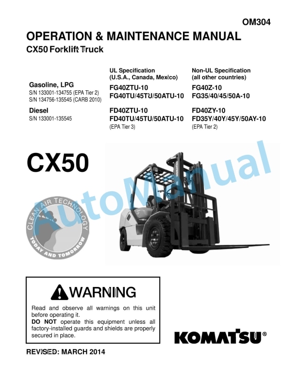 Komatsu CX50 Forklift Truck Operation and Maintenance Manual OM304 1 Komatsu CX50 Forklift Truck Operation and Maintenance Manual OM304
