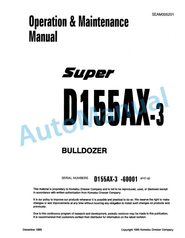Komatsu D155AX-3 Bull Dozer Operation and Maintenance Manual SEAM005201 1 Komatsu D155AX-3 Bull Dozer Operation and Maintenance Manual SEAM005201