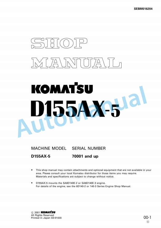 Komatsu D155AX-5 Bull Dozer Shop Manual SEBM016204 1 Komatsu D155AX-5 Bull Dozer Shop Manual SEBM016204