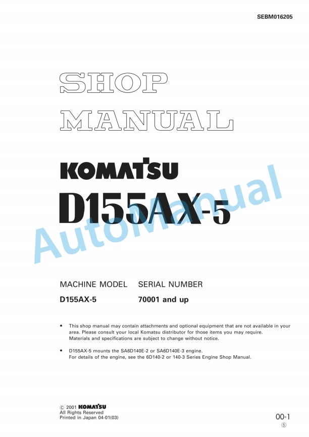 Komatsu D155AX-5 Bull Dozer Shop Manual SEBM016205 1 Komatsu D155AX-5 Bull Dozer Shop Manual SEBM016205