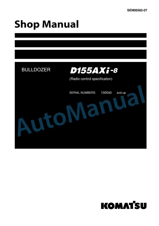 Komatsu D155AXi-8 Bull Dozer Shop Manual SEN06582-07
