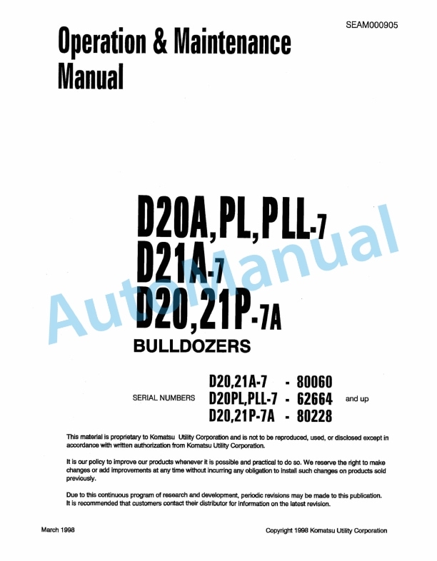 Komatsu D20A-7, D20PL-7, D20PLL-7, D20P-7A, D21A-7, D21P-7A Bull Dozer Operation and Maintenance Manual SEAM000905 1 Komatsu D20A-7, D20PL-7, D20PLL-7, D20P-7A, D21A-7, D21P-7A Bull Dozer Operation and Maintenance Manual SEAM000905
