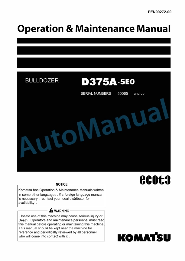 Komatsu D375A-5E0 Bull Dozer Operation and Maintenance Manual PEN00272-00